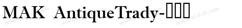 MAK AntiqueTrady字体转换